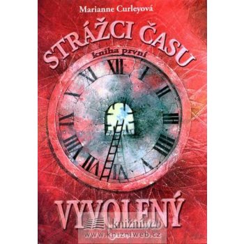 Strážci času 1: Vyvolený - Marianne Curley