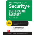 Mike Meyers' CompTIA Security+ Certification Passport, Sixth Edition Exam SY0-601 – Hledejceny.cz