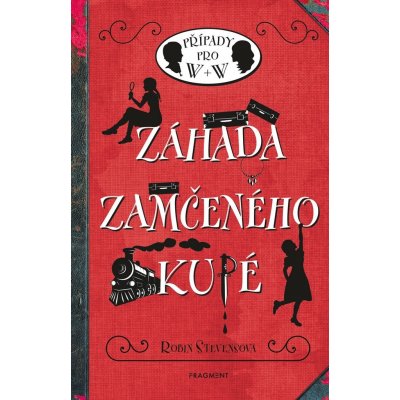 Záhada zamčeného kupé - Robin Stevensová