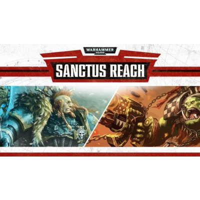 Warhammer 40,000: Sanctus Reach – Zbozi.Blesk.cz