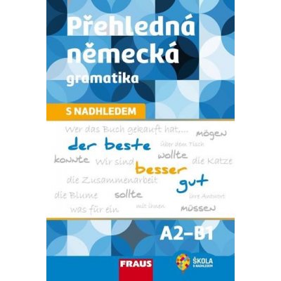 Voltrová Michaela - FRAUS Přehledná německá gramatika s nadhledem -- Slovníky – Hledejceny.cz