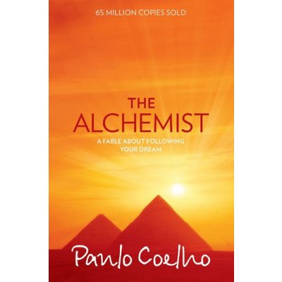 The Alchemist : A Fable About Following Your Dream - Paulo Coelho – Hledejceny.cz