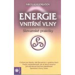 Energie vnitřní vlny - Nikolaj Kudrjašov – Zbozi.Blesk.cz