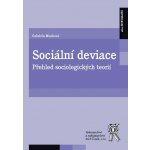Sociální deviace - Gabriela Munková – Hledejceny.cz
