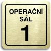 Piktogram Accept Piktogram "operační sál 1" (80 × 80 mm) (zlatá tabulka - černý tisk)