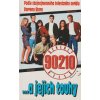 Kniha Beverly Hills 90210... a jejich touhy
