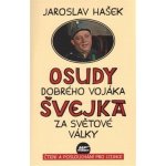 Osudy dobrého vojáka Švejka za světové války. + výukové CD - Jaroslav Hašek, Vladimír Zajíc – Sleviste.cz