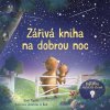 Kniha Zářivá kniha na dobrou noc - Sam Taplin; Jennifer Bell