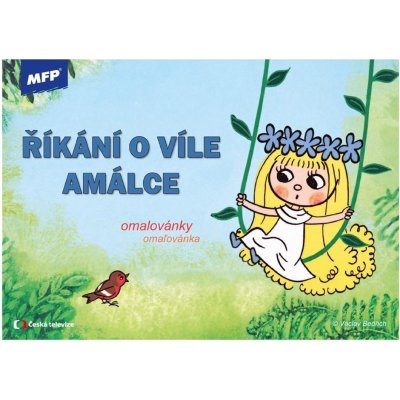 MFP Paper s.r.o. omalovánky A4 Víla Amálka 5300726 – Zbozi.Blesk.cz