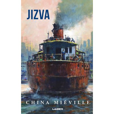 Jizva - ilustrované vydání - China Miéville