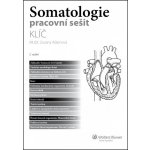 Somatologie - klíč k pracovnímu sešitu, 2. vydání - Adamová, Zuzana – Hledejceny.cz