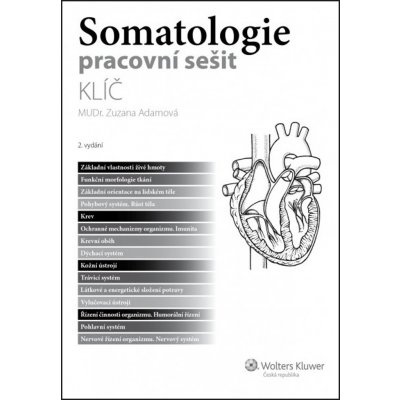 Somatologie - klíč k pracovnímu sešitu, 2. vydání - Adamová, Zuzana – Zbozi.Blesk.cz