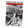 Kniha Žižkaperk blues 1 - Rusočasí - Fučikovský JIří