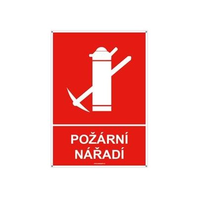 Požární nářadí s textem - bezpečnostní tabulka s dírkami, plast 2 mm 148x210 mm – Zbozi.Blesk.cz