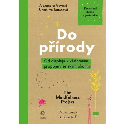 Do přírody - Od displejů k vědomému propojení se svým okolím