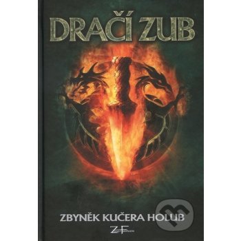 Dračí zub Zbyněk Gilgalad Holub