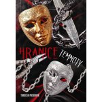 Hranice temnoty - Theresa Paseková – Hledejceny.cz