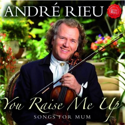 Rieu André - You Raise Me Up - CD – Hledejceny.cz