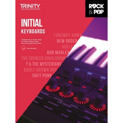 "Trinity College London Rock & Pop 2018 Keyboards Initial Grade" "" ""Sheet music – Hledejceny.cz