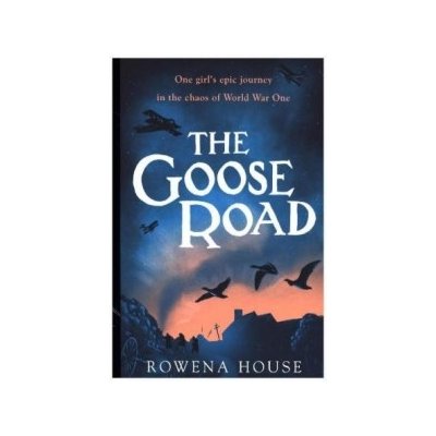 The Goose Road - Rowena House – Hledejceny.cz