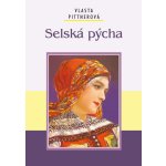 Selská pýcha - Pittnerová Vlasta – Hledejceny.cz