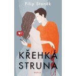 Křehká struna - Filip Staněk – Hledejceny.cz