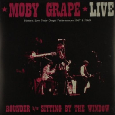 Live - Rounder/Sitting By the Window - Moby Grape LP