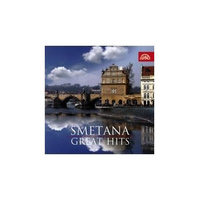 Smetana Bedřich - Smetana Great Hits – Hledejceny.cz