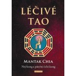 Léčivé Tao - Mantak Chia – Zboží Mobilmania
