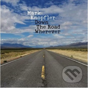 Mark Knopfler - Down the Road Wherever / Deluxe Edition CD