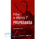 Film a dějiny 7. - Propaganda – Hledejceny.cz