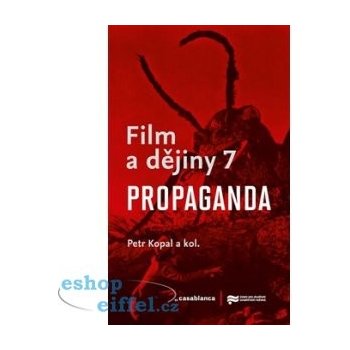 Film a dějiny 7. - Propaganda