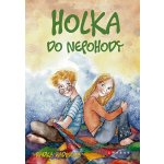 Holka do nepohody - Radka Zadinová – Hledejceny.cz