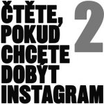 Čtěte, pokud chcete dobýt Instagram 2 – Hledejceny.cz