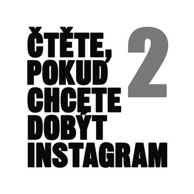 Čtěte, pokud chcete dobýt Instagram 2 – Zbozi.Blesk.cz