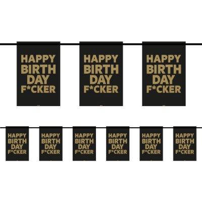 Folat Banner Happy Birthday F*CKER vlaječky 6 m