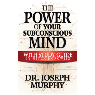 Power of Your Subconscious Mind with Study Guide