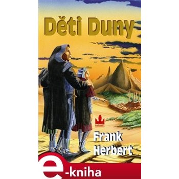 Děti Duny. Duna 3 - Frank Herbert