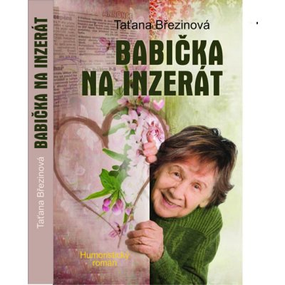 Babička na inzerát - Taťana Březinová – Zboží Mobilmania