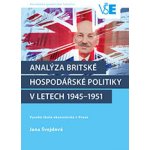 Analýza britské hospodářské politiky v letech 1945-1951 – Hledejceny.cz