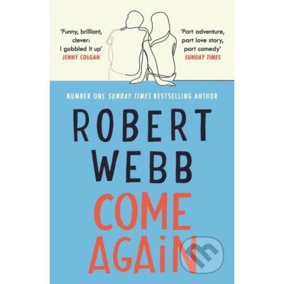 Come Again - Robert Webb – Zbozi.Blesk.cz