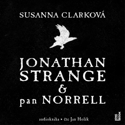 Jonathan Strange & pan Norrel - Susanna Clarková - čte Jan Holík – Zboží Dáma