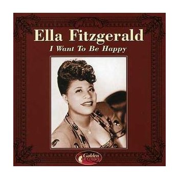 Fitzgerald Ella - Want To Be Happy CD