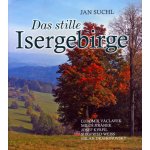 Das stille Isergebirge Suchl Jan – Hledejceny.cz