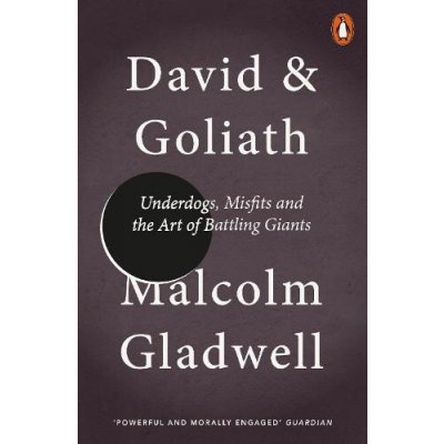 David and Goliath Malcolm Gladwell – Hledejceny.cz