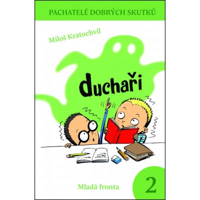 Duchaři - Pachatelé dobrých skutků 2 – Hledejceny.cz