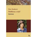 Noblesa a styl - Věra Nosková – Zboží Mobilmania