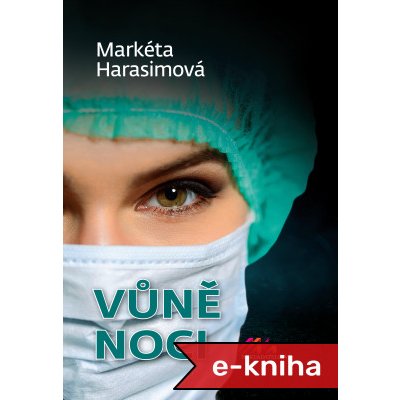 Vůně noci - Markéta Harasimová