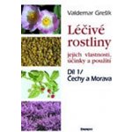 Léčivé rostliny 1 - Čechy a Morava - Grešík Valdemar – Hledejceny.cz