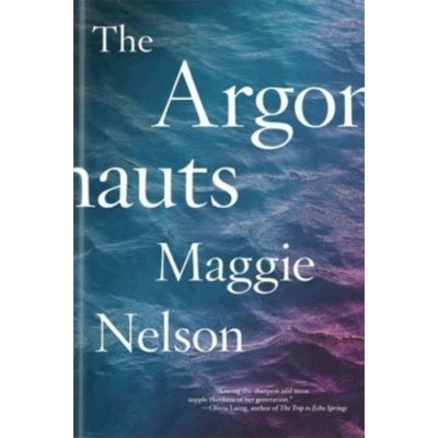 The Argonauts - Maggie Nelson – Zboží Mobilmania